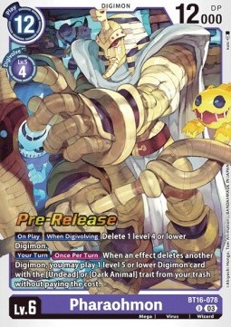 Pharaohmon (BT16-078)