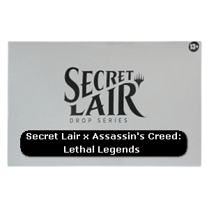 Secret Lair Drop Series: Summer Superdrop 2024: Secret Lair x Assassin's Creed: Lethal Legends