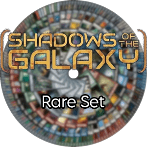 Shadows of the Galaxy: Rare Set