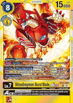 ShineGreymon: Burst Mode Ace (BT17-041) (V.1)