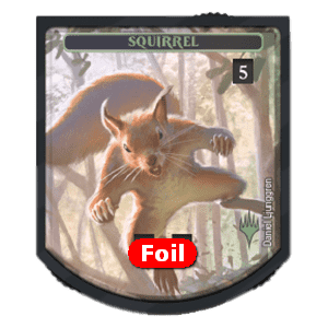 Squirrel Relic Token (Foil)